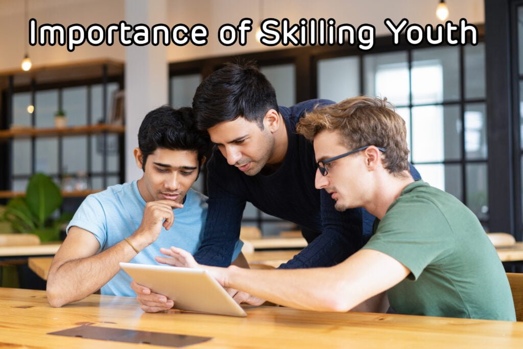 Importance of skilling youth